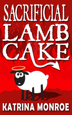 Cover of the book Sacrificial Lamb Cake by Kris James