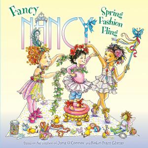 Cover of the book Fancy Nancy: Spring Fashion Fling by James Dean
