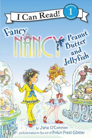 Cover of the book Fancy Nancy: Peanut Butter and Jellyfish by Kathryn Lasky