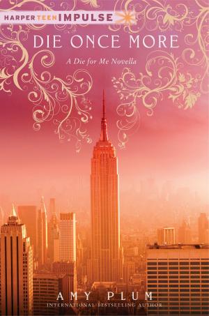 Cover of the book Die Once More by Madeleine Roux