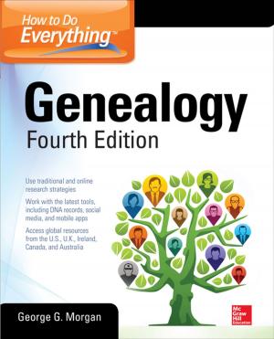 Cover of the book How to Do Everything: Genealogy, Fourth Edition by Richard Tortoriello