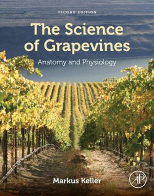Cover of the book The Science of Grapevines by Milan N. Šarevski, Vasko N. Šarevski