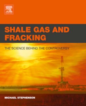 Cover of the book Shale Gas and Fracking by Kensal Van Holde, Jordanka Zlatanova