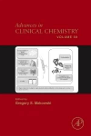 Cover of the book Advances in Clinical Chemistry by Patrick Lo, Dickson Chiu, Allan Cho, Brad Allard