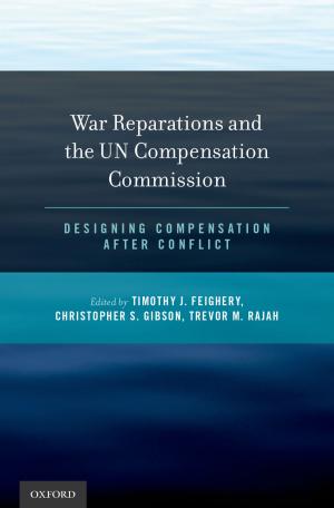 Cover of the book War Reparations and the UN Compensation Commission by 