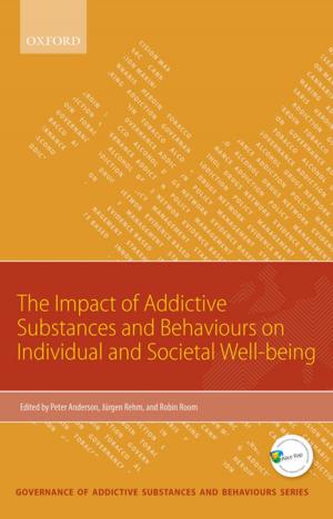 bigCover of the book Impact of Addictive Substances and Behaviours on Individual and Societal Well-being by 