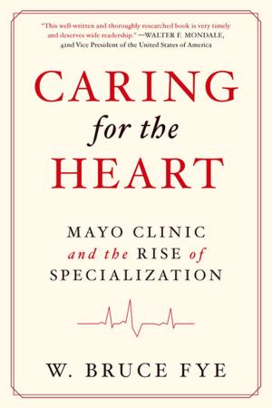 Cover of the book Caring for the Heart by Lawrence M. Zbikowski
