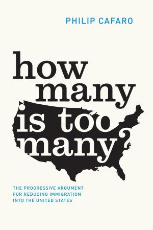 Cover of the book How Many Is Too Many? by Arthur M. Melzer