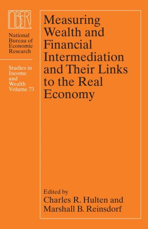 Cover of the book Measuring Wealth and Financial Intermediation and Their Links to the Real Economy by Raymond Coppinger, Mark Feinstein