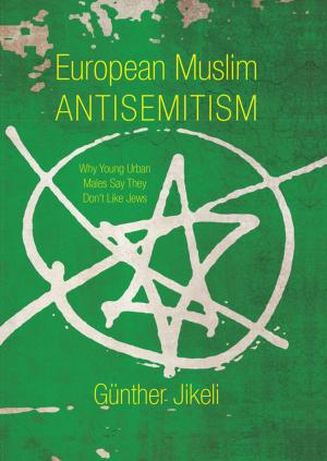 Cover of the book European Muslim Antisemitism by Michael J. Everhart