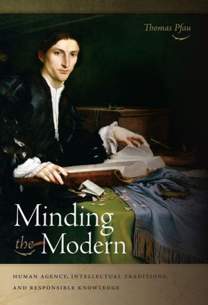 Cover of the book Minding the Modern by Germain Grisez, Russell Shaw