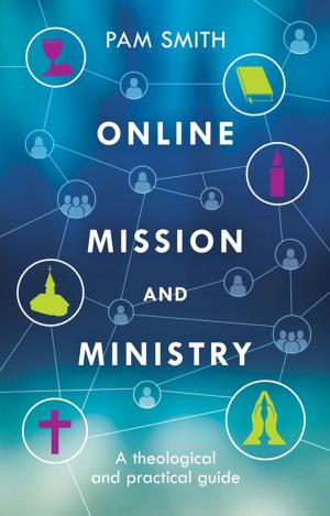 Cover of the book Online Mission and Ministry by Simon Jones