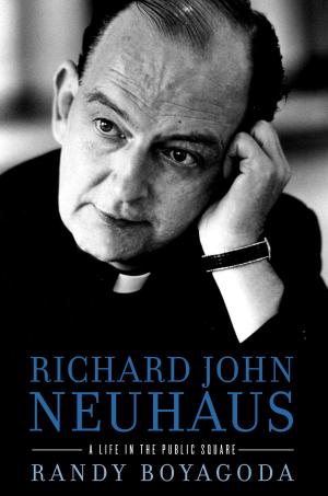 Cover of the book Richard John Neuhaus by Linda Hall