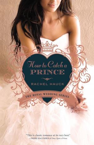 Cover of the book How to Catch a Prince by Aska J. Naiman