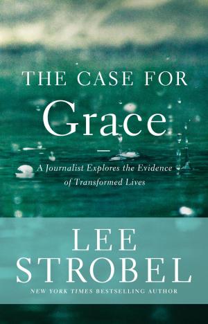 Cover of the book The Case for Grace by Tim LaHaye, Craig Parshall