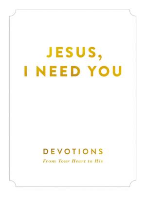 Cover of the book Jesus, I Need You by Jane Peart