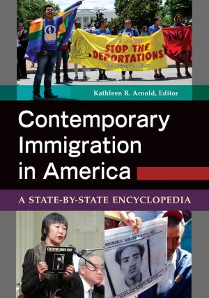 Cover of the book Contemporary Immigration in America: A State-by-State Encyclopedia [2 volumes] by Jaclyn Schildkraut, Glenn W. Muschert