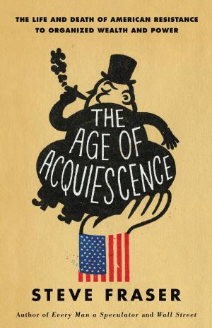 Cover of the book The Age of Acquiescence by Jake Tapper