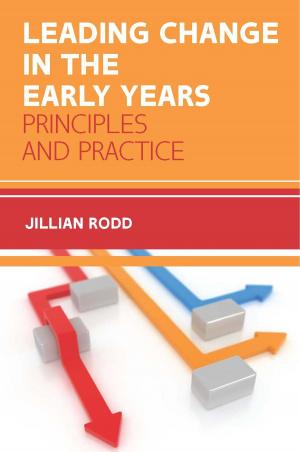 Cover of the book Leading Change In Early Years by Arup Nanda, Brendan Tierney, Heli Helskyaho, Martin Widlake, Alex Nuitjen