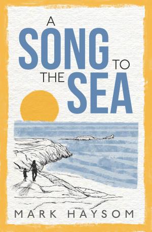 Cover of the book A Song to the Sea by Robert Lomas