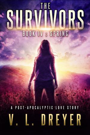 Book cover of The Survivors Book IV: Spring
