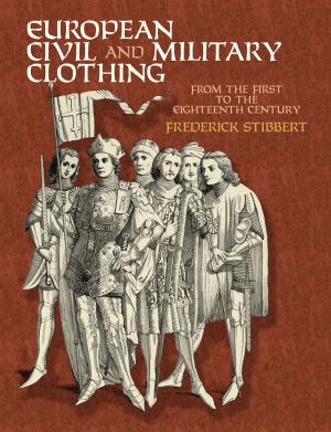 Cover of the book European Civil and Military Clothing by R. Goodwin-Smith