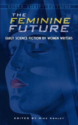 Cover of the book The Feminine Future by Robert L. Sproull, W. Andrew Phillips