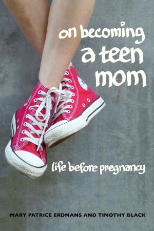 Cover of the book On Becoming a Teen Mom by Leidy Klotz