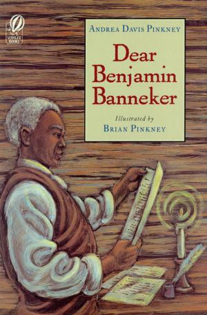 Cover of the book Dear Benjamin Banneker by Editors of the American Heritage Dictionaries
