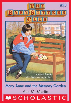 Cover of the book The Baby-Sitters Club #93: Mary Anne and the Memory Garden by Geronimo Stilton
