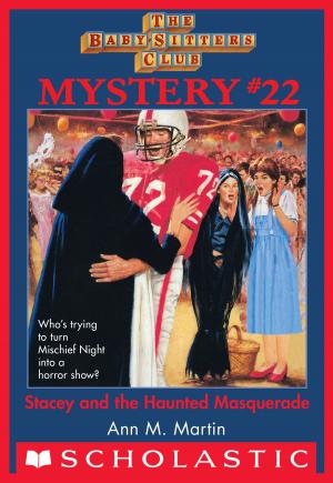 bigCover of the book The Baby-Sitters Club Mystery #22: Stacey and the Haunted Masquerade by 