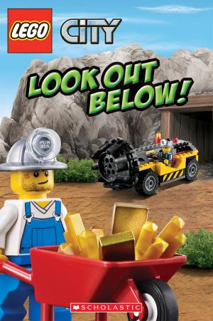 Cover of the book LEGO City: Look Out Below! by Jane B. Mason