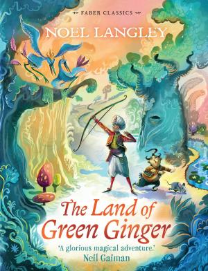 Cover of the book The Land of Green Ginger by Miles Gibson