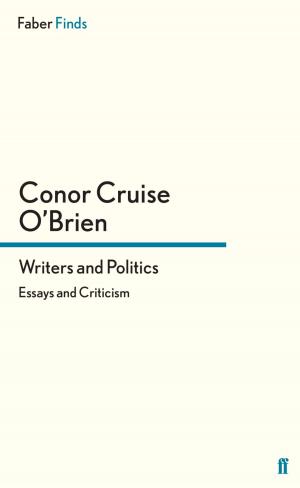 Cover of the book Writers and Politics by Julia O'Faolain