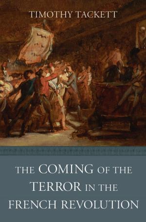Cover of the book The Coming of the Terror in the French Revolution by Thomas Piketty
