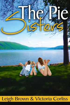 Cover of the book The Pie Sisters by Pamela DeCarlo