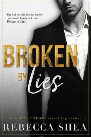 Cover of the book Broken by Lies by Kelly Abell