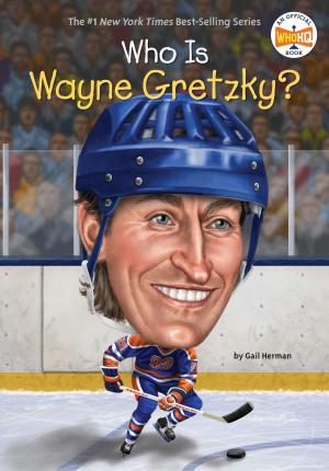 Cover of the book Who Is Wayne Gretzky? by Nikki Loftin