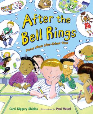 Cover of the book After the Bell Rings by Deborah Underwood