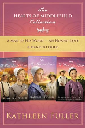 Cover of the book The Hearts of Middlefield Collection by Max Lucado
