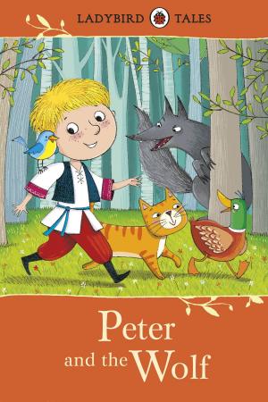 Book cover of Ladybird Tales: Peter and the Wolf