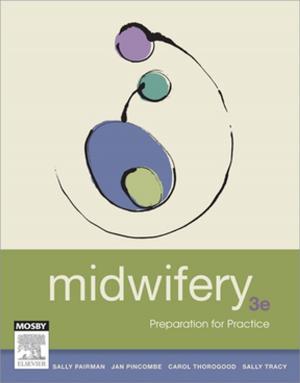 Cover of the book Midwifery - E-Book by Nicholas J Talley, MD (NSW), PhD (Syd), MMedSci (Clin Epi)(Newc.), FAHMS, FRACP, FAFPHM, FRCP (Lond. & Edin.), FACP