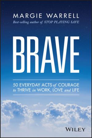 Cover of the book Brave by Stig Pedersen-Bjergaard, Knut Rasmussen, Steen Honoré Hansen