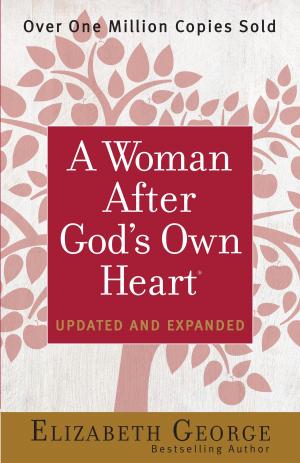 Cover of the book A Woman After God's Own Heart® by Karen O'Connor