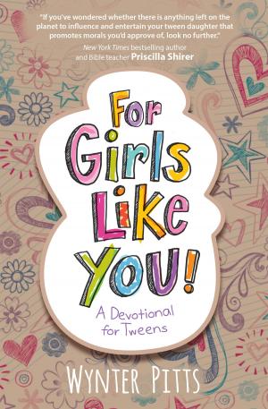 Cover of the book For Girls Like You by Linda Mintle