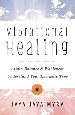Cover of the book Vibrational Healing by Judith Page, Ken Biles