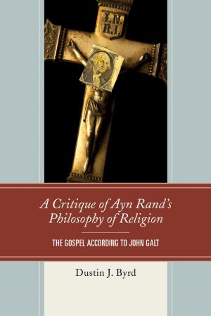 bigCover of the book A Critique of Ayn Rand's Philosophy of Religion by 
