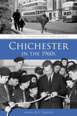Cover of the book Chichester in the 1960s by Simon Webb