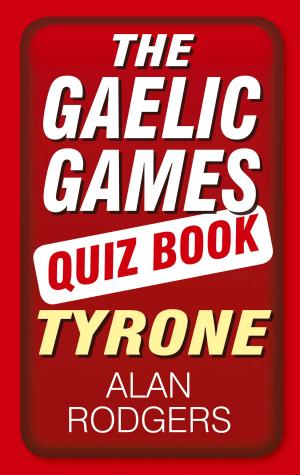 Cover of the book Gaelic Games Quiz Book by Stephen Halliday, Adam Hart-Davis