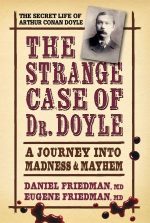 Cover of the book The Strange Case of Dr. Doyle by Milan Ross, Scott Stoll, MD
